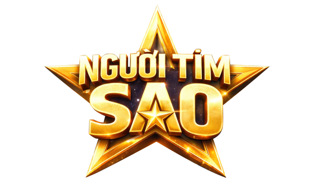 Người Tìm Sao – Đi tìm Ngôi sao Hát bằng trái tim – Tỏa sáng bằng tài năng